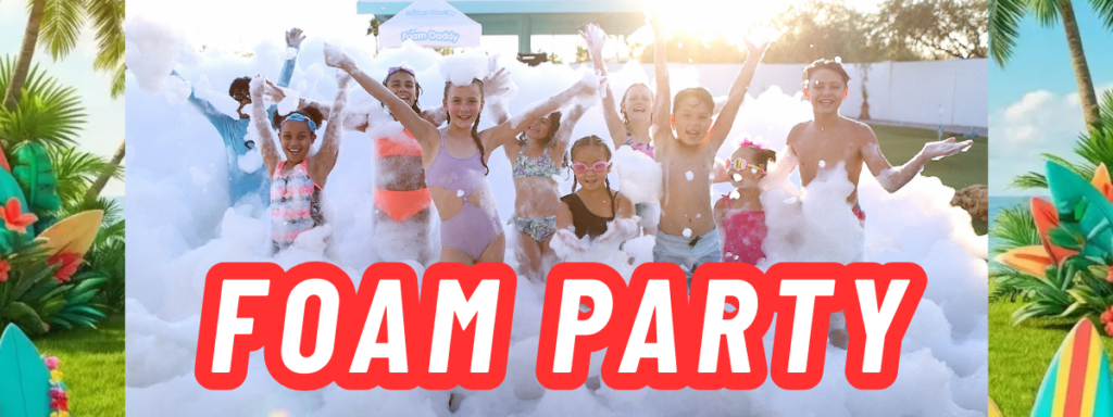 Foam Party